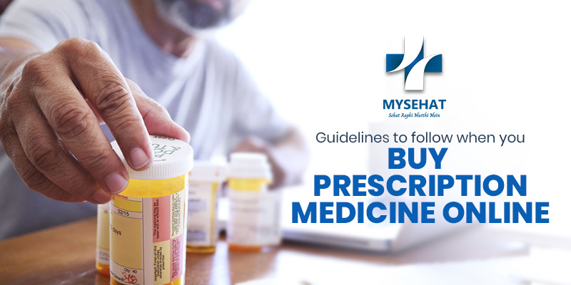 Buy prescribed medicine online – Guidelines to follow