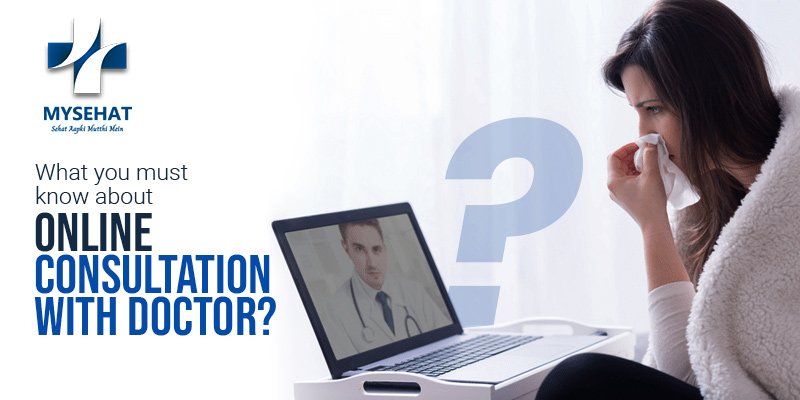 Online Consultation with Doctor – You Must Know