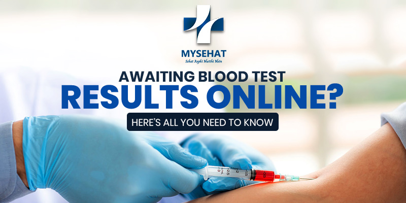 Awaiting blood test results online? All you need to know