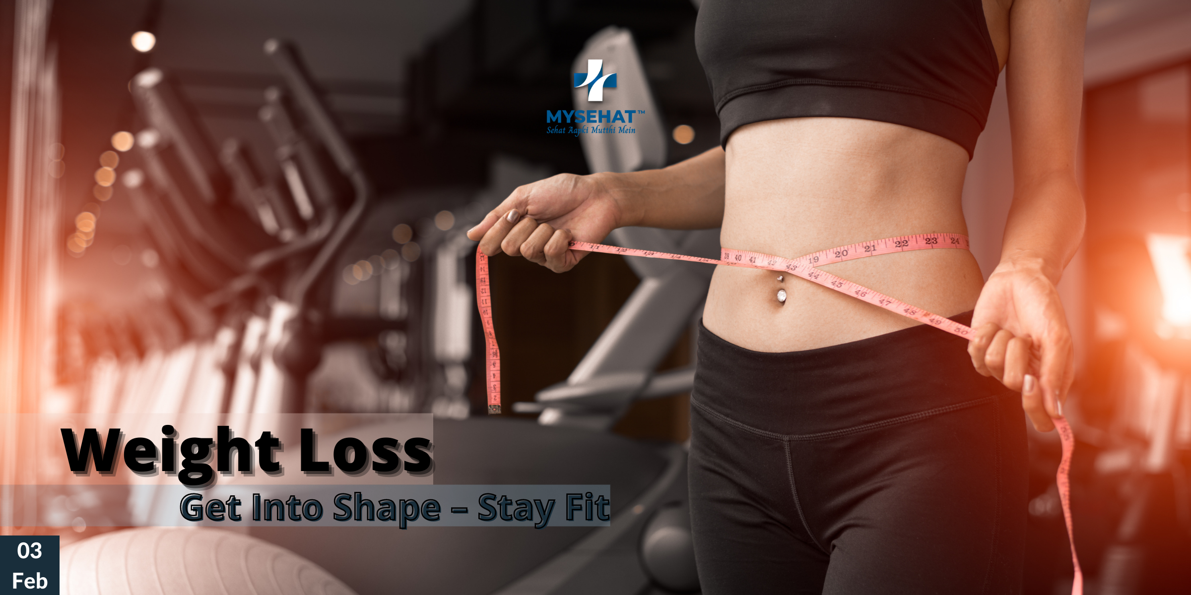 Weight Loss – Get Into Shape – Stay Fit