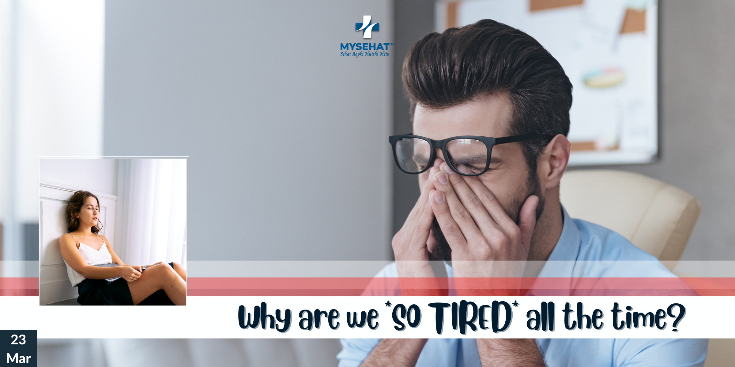 Why are We *So Tired* All the Time?